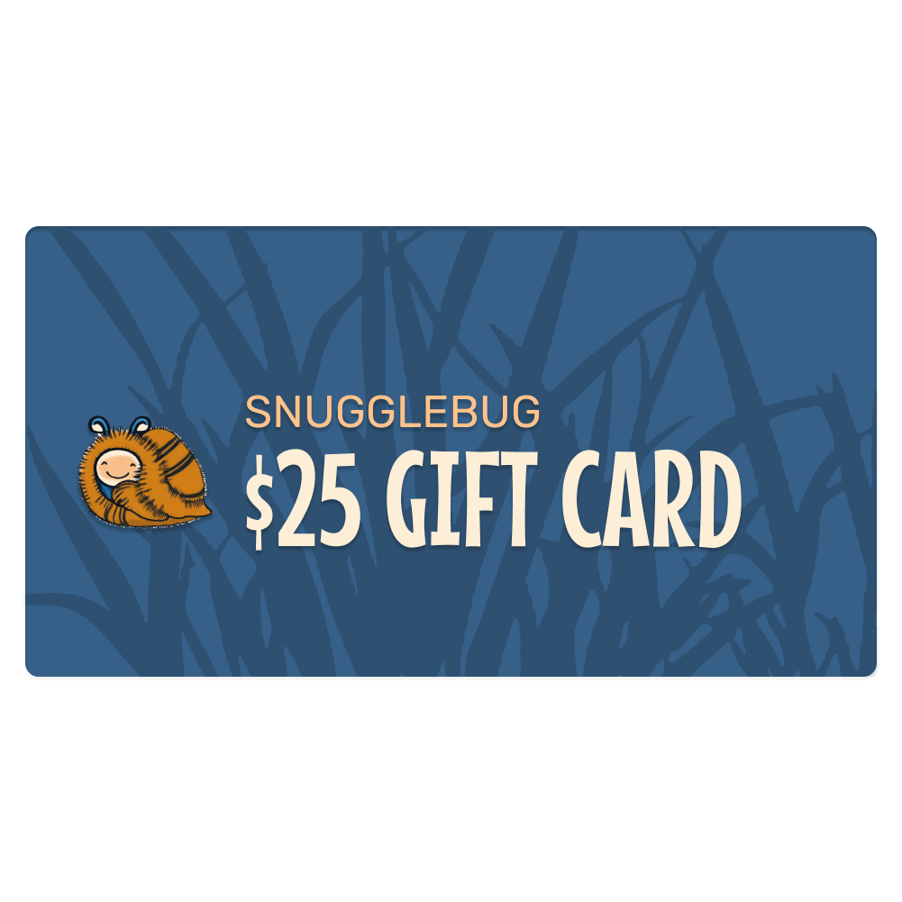 $25 Denomination Snugglebug Gift Card