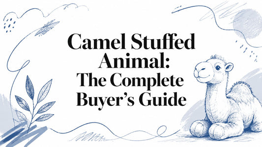 Camel Stuffed Animal: The Complete Buyer's Guide