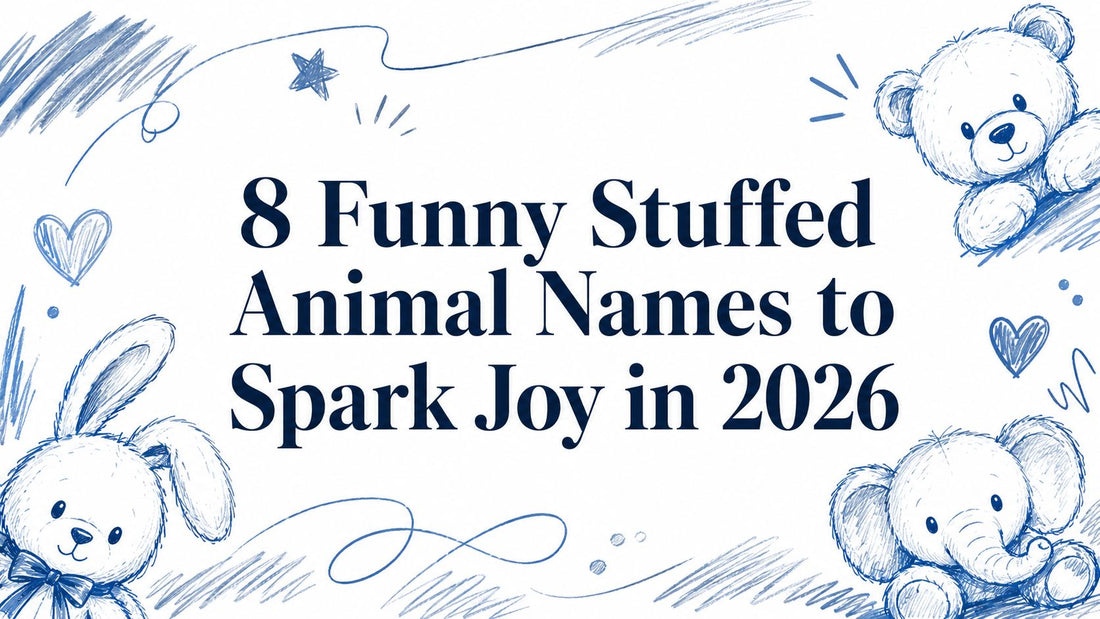 8 Funny Stuffed Animal Names to Spark Joy in 2026
