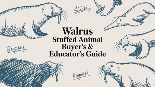 Walrus Stuffed Animal Buyer's & Educator's Guide